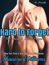 Hard to Forget by S. Q. Williams Hard to Forget by S. Q. Williams