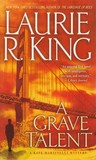 A Grave Talent by Laurie R. King A Grave Talent by Laurie R. King