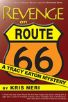 Revenge on Route 66 by Kris Neri