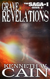 Grave Revelations (Book 2 in the Saga of I) Grave Revelations (Book 2 in the Saga of I)