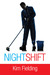 Night Shift by Kim Fielding