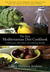 The New Mediterranean Diet Cookbook: A Delicious Alternative for Lifelong Health