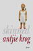 Skinned by Antjie Krog Skinned by Antjie Krog