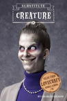 Substitute Creature (Tales from Lovecraft Middle School, #4) Substitute Creature (Tales from Lovecraft Middle School, #4)