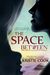 The Space Between by Kristie Cook