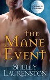 The Mane Event by Shelly Laurenston