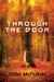 Through the Door by Jodi McIsaac Through the Door by Jodi McIsaac