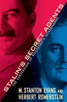 Stalin's Secret Agents: The Subversion of Roosevelt's Government Stalin's Secret Agents: The Subversion of Roosevelt's Government