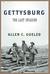 Gettysburg The Last Invasion by Allen C. Guelzo