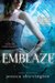 Emblaze (The Violet Eden Chapters, #3)