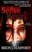 Sense Memory