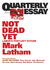 Not Dead Yet: Labor's Post-Left Future (Quarterly Essay #49)