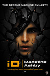 iD (The Machine Dynasty, #2) iD (The Machine Dynasty, #2)