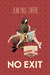 No Exit by Jean-Paul Sartre No Exit by Jean-Paul Sartre