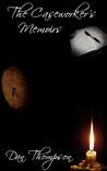 The Caseworker's Memoirs by Dan    Thompson