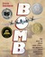 Bomb: The Race to Build--and Steal--the World's Most Dangerous Weapon (ebook)
