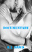 Documentary (Documentary, #1)