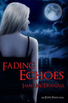 Fading Echoes (Echo Falls, #2) Fading Echoes (Echo Falls, #2)