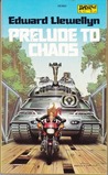 Prelude to Chaos by Edward Llewellyn