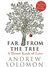 Far from the Tree: a Dozen Kinds of Love (Hardcover)
