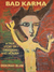 Bad Karma by Deborah  Blum