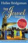 The Jewel Trilogy Anthology by Hallee Bridgeman