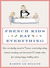 French Kids Eat Everything: How Our Family Moved to France, Cured Picky Eating, Banned Snacking, and Discovered 10 Simple Rules for Raising Happy, Healthy Eaters (ebook)