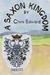 A Saxon Kingdom
