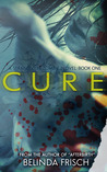 Cure (Strandville Zombie Series, #1) Cure (Strandville Zombie Series, #1)