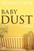 Baby Dust (Kindle Edition)