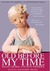 Old Before My Time: Hayley Okines' Life with Progeria (Kindle Edition)