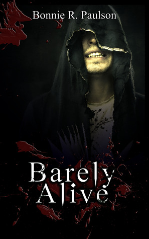 Barely Alive (Barely Alive, #1) 