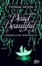 Unendliche Sehnsucht (Dead Beautiful, #2)
