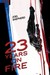 23 Years on Fire by Joel Shepherd 23 Years on Fire by Joel Shepherd