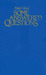Some Answered Questions