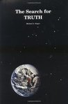 The Search for Truth (Books with something to say) The Search for Truth (Books with something to say)