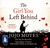 The Girl You Left Behind (Audio CD)