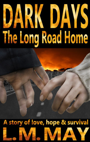 Dark Days: The Long Road Home (romantic suspense)