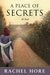 A Place of Secrets (Kindle Edition)