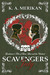 Scavengers by K.A. Merikan