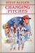 Changing Pitches (Paperback)