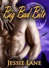 Big Bad Bite (Big Bad Bite, #1) Big Bad Bite (Big Bad Bite, #1)