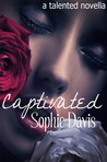 Captivated (Talented Saga, #3.5) Captivated (Talented Saga, #3.5)