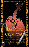 A Celtic Tapestry A Celtic Tapestry
