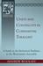Unity and Continuity in Covenantal Thought by Andrew A. Woolsey Unity and Continuity in Covenantal Thought by Andrew A. Woolsey