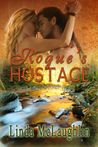 Rogue's Hostage by Linda McLaughlin Rogue's Hostage by Linda McLaughlin