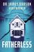 Fatherless: A Novel