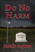 Do No Harm by Danielle Singleton