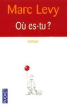 Où es-tu ? Où es-tu ?