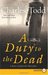 A Duty to the Dead (Paperback)